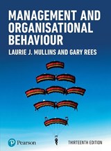 Management and Organisational Behaviour - MULLINS,  Laurie ; Rees, Gary - 9781292422381