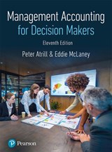 Management Accounting for Decision Makers - Peter Atrill ; Eddie McLaney - 9781292729220