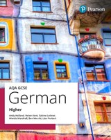 AQA GCSE German Higher Student Book - Andy Holland ; Sabine Leitner ; Ben Merritt ; Lisa Probert - 9781292736839