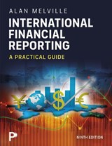 International Financial Reporting: A Practical Guide - Alan Melville - 9781292751665