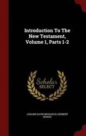 Introduction to the New Testament, Volume 1, Parts 1-2