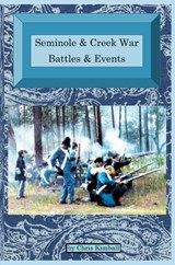 Seminole & Creek War Chronology - Christopher D Kimball - 9781300315193