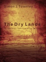 The Dry Lands - Simon J Townley - 9781301000418