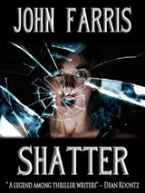 Shatter - John Farris - 9781301084456