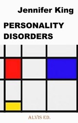 Personality Disorders - Jennifer King - 9781301194261
