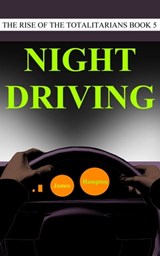 Night Driving - James Hampton - 9781301320660