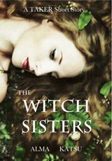 The Witch Sisters - Alma Katsu - 9781301365159