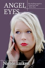 Angel Eyes - Nicole Luiken - 9781301382767
