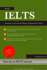 IELTS Preparation Course - Academic and General Practice - Graham Green - 9781301497416