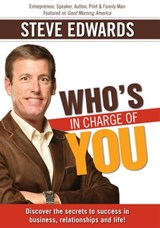 Who's In Charge Of You? - Steve Edwards - 9781301744220