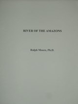 River of the Amazons - Ralph Moore - 9781301767236