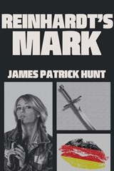 Reinhardt's Mark - James Patrick Hunt - 9781301784363