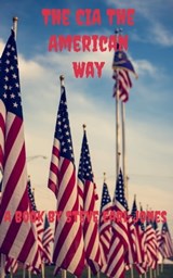 The CIA The American Way - Steve Earl-Jones - 9781301796113