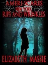 Ameri-scares New York: Rips and Wrinkles - Elizabeth Massie - 9781301833078