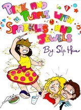 Pink and Purple with Sparkles and Jewels - Silja Hare - 9781301991112