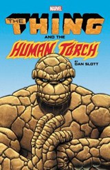 The Thing & The Human Torch By Dan Slott - SLOTT,  Dan - 9781302913359