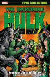 Incredible Hulk Epic Collection: Who Will Judge The Hulk? - THOMAS,  Roy ; Ellison, Harlan - 9781302922061