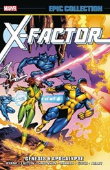 X-factor Epic Collection: Genesis & Apocalypse - Roger Stern ; John Byrne ; Bob Layton - 9781302928506