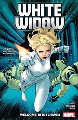 White Widow: Welcome To Idylhaven - Sarah Gailey - 9781302957322