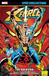 X-Force Epic Collection: Toy Soldiers - Fabian Nicieza ; Jim Krueger - 9781302959814