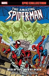 Amazing Spider-Man Epic Collection: Web of Life, Web of Death - Terry Kavanagh ; Todd Dezago ; Howard Mackie - 9781302960087