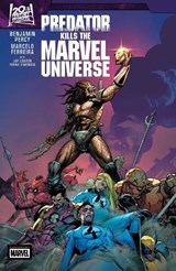 Predator Kills The Marvel Universe - Benjamin Percy - 9781302965068