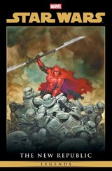 Star Wars Legends: The New Republic Omnibus Vol. 3 - Mike Richardson ; Randy Stradley ; John Ostrander - 9781302965945