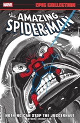 Amazing Spider-Man Epic Collection: Nothing Can Stop The Juggernaut - Roger Stern ; Bill Mantlo ; Jan Strnad - 9781302967789
