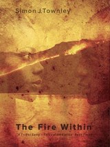 The Fire Within - Simon J Townley - 9781310008764