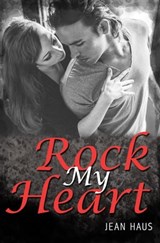 Rock My Heart - Jean Haus - 9781310073328