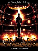 The Oscars: Historical Highlights - John Blanchard - 9781310083860