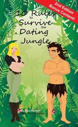10 Rules to Survive the Dating Jungle - Tara Richter - 9781310185267
