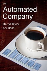 The Automated Company - Darryl Taylor ; Kai Bass - 9781310611971