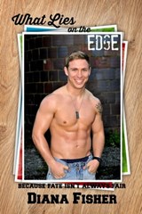 What Lies on the Edge - Diana Fisher - 9781310673542
