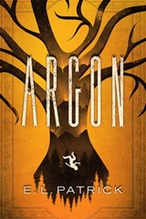 Argon - E. L. Patrick - 9781310794094