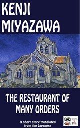 The Restaurant of Many Orders - Kenji Miyazawa - 9781310962042