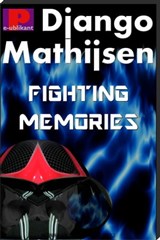 Fighting memories - Django Mathijsen - 9781311152350
