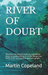 River of Doubt - Martin Copeland - 9781311209122