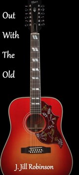 Out With The Old - J. Jill Robinson - 9781311234193