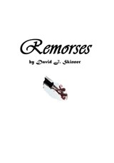 Remorses - David J. Skinner - 9781311264152