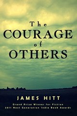 The Courage of Others - James Hitt - 9781311373120