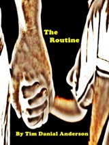 The Routine - Tim Danial Anderson - 9781311563262