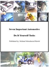 Seven Important Automotive Do It Yourself Tasks - Michael Mrtechnical Hewitt - 9781311691521