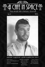A Cafe in Space: The Anais Nin Literary Journal, Volume 9 - Anais Nin - 9781311782779