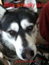 Mika, a Husky Tail - David A. - 9781311860026