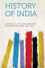 History of India - A. V. Williams Jackson - 9781313763790