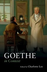 Goethe in Context - Charlotte (University of Cambridge) Lee - 9781316511039