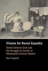 Visions for Racial Equality - Harri (University of Cambridge) Englund - 9781316514009