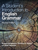 A Student's Introduction to English Grammar - Rodney (University of Queensland) Huddleston ; Geoffrey K. (University of Edinburgh) Pullum ; Brett Reynolds - 9781316514641