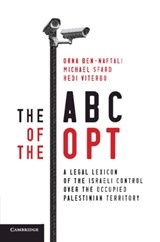 The ABC of the OPT - Orna Ben-Naftali ; Michael Sfard ; Hedi (University of Essex) Viterbo - 9781316609934